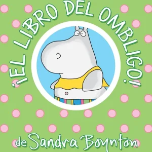 Crafted ¡El libro del ombligo! (The Belly Button Book!, Spanish Edition) (Board Book)