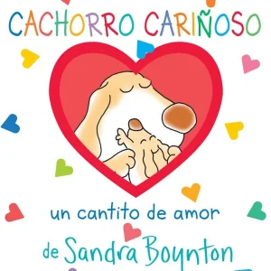 Professional Grade Cachorro cariñoso: un cantito de amor (Snuggle Puppy, Spanish Edition) (Board Book)