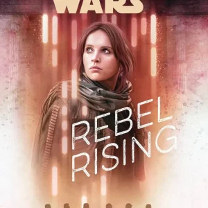 Hot Picks Star Wars: Rebel Rising