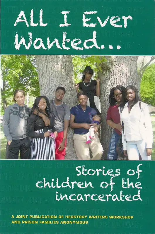Instant Buy All I Ever Wanted … Stories of Children of the Incarcerated