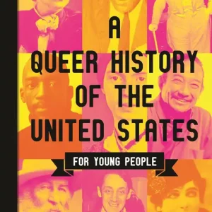 A Queer History of the United States for Young People Affordable