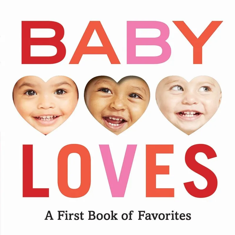 Baby Loves: A First Book of Favorites (Board Book) Crafted