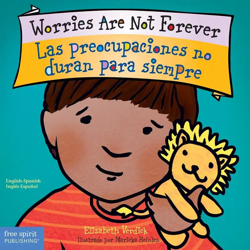 Direct From Manufacturer Worries Are Not Forever / Las preocupaciones no duran para siempre (Bilingual, English/Spanish) (Board Book)