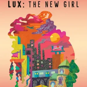 Flyy Girls #1: Lux: The New Girl Brand New