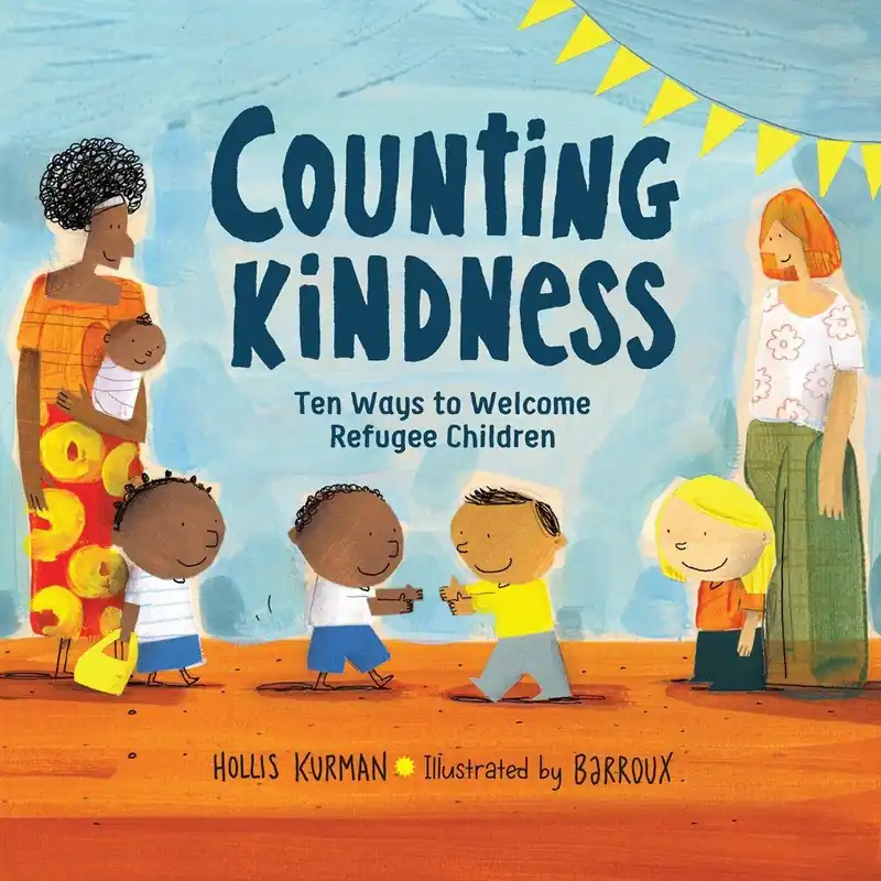Counting Kindness: Ten Ways to Welcome Refugee Children Viral
