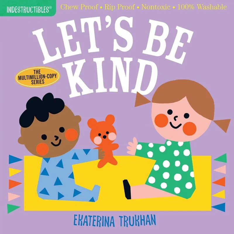 Indestructibles: Let's Be Kind Free Delivery