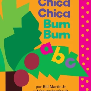 New Arrival Chica Chica Bum Bum ABC (Chicka Chicka ABC, Spanish Edition) (Board Book)