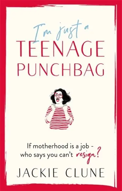 Seasonal Sale I'm Just a Teenage Punchbag