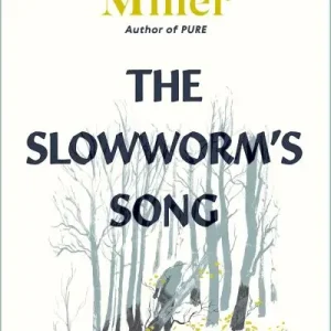 The Slowworm's Song Best Choice