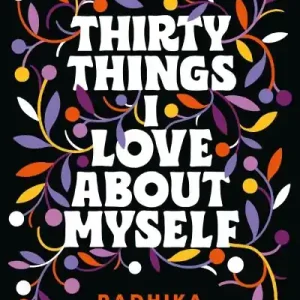 Certified Thirty Things I Love About Myself