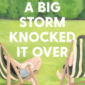 Don’t Miss Out A Big Storm Knocked It Over