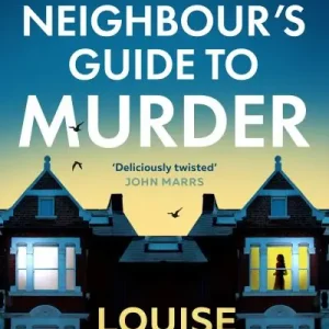 A Neighbour's Guide To Murder Reduced Price