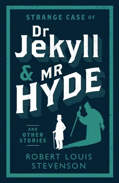Time-Limited The Strange Case of Dr Jekyll and Mr Hyde and Other Stories