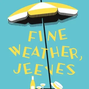 Special Discount Fine Weather, Jeeves