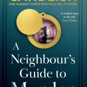 A Neighbour's Guide To Murder Viral