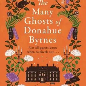 The Many Ghosts of Donahue Byrnes Exclusive Offer