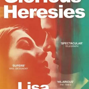 Don’t Miss Out The Glorious Heresies