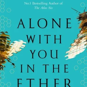 Limited Offer Alone With You in the Ether