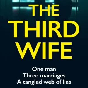 The Third Wife Latest