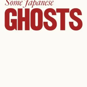Best Choice Some Japanese Ghosts