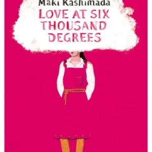 Love At Six Thousand Degrees Clearance
