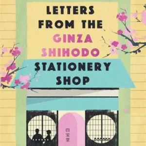 Letters From the Ginza Shihodo Stationery Shop Markdown