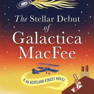 Place Order The Stellar Debut of Galactica MacFee