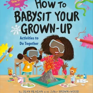 How to Babysit Your Grown-Up: Activities to Do Together Holiday Sale