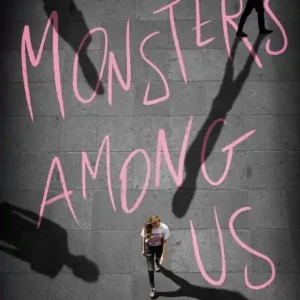 Low Price Monsters Among Us