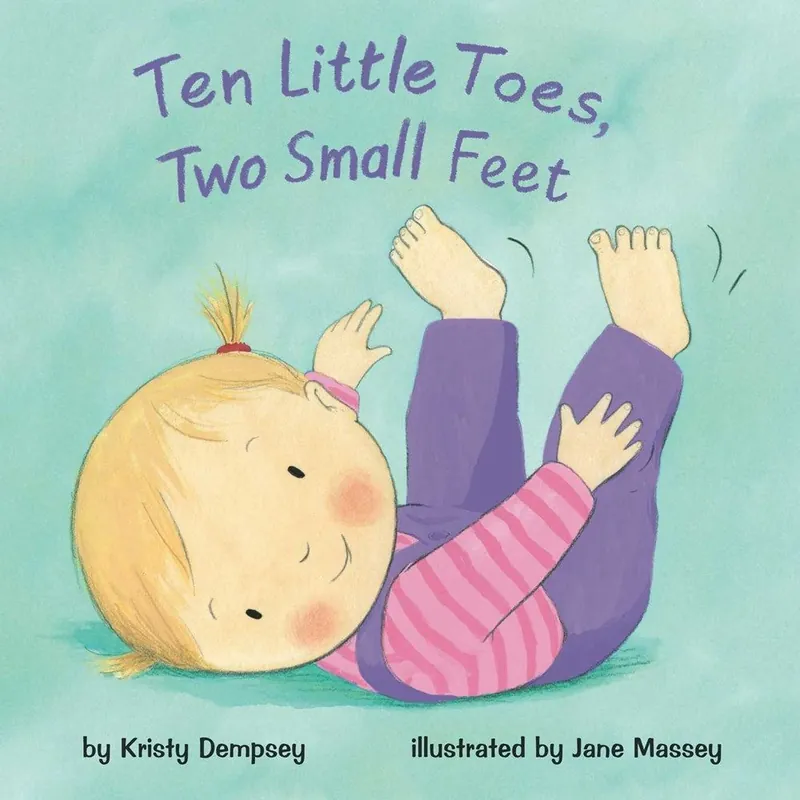 Ten Little Toes, Two Small Feet Top Rated