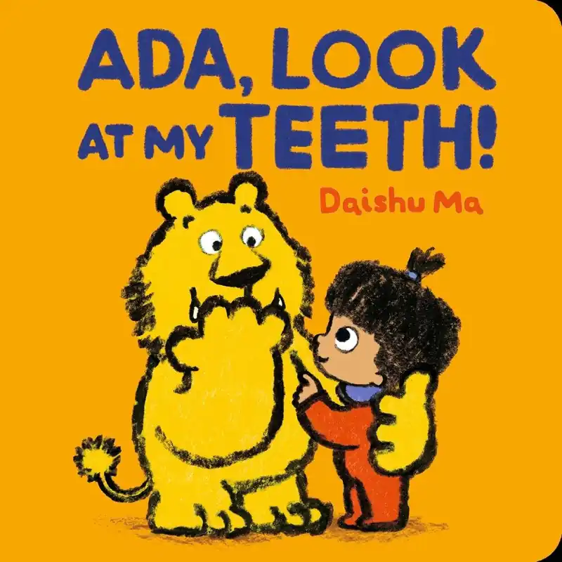 Ada's World of Fun #2: Ada, Look at My Teeth! (Board Book) New Arrival