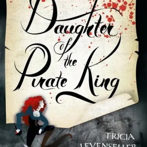Hot Picks Daughter of the Pirate King