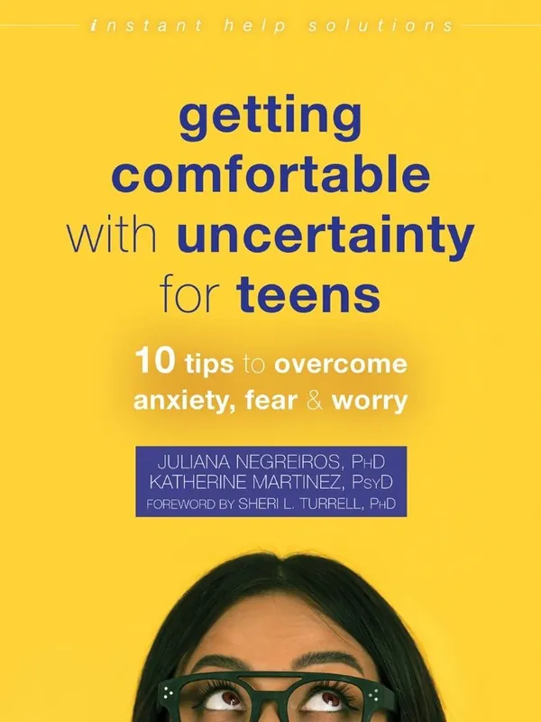 Getting Comfortable with Uncertainty for Teens: 10 Tips to Overcome Anxiety, Fear, and Worry (Carton of 20 Paperback Books) Markdown