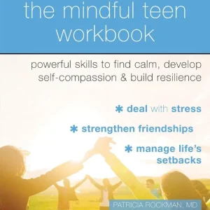 The Mindful Teen Workbook: Powerful Skills to Find Calm, Develop Self-Compassion, and Build Resilience (Carton of 20 Activity Books) Special Discount