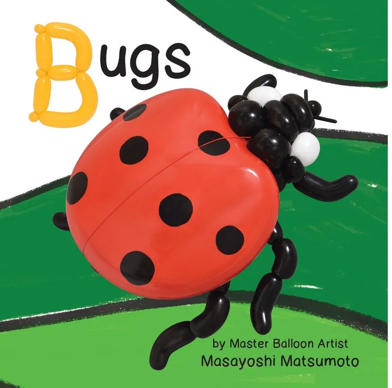 Balloon Art Books: Bugs (Board Book) Crafted