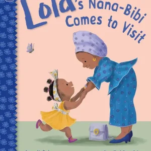 Lola's Nana-Bibi Comes to Visit Big Sale