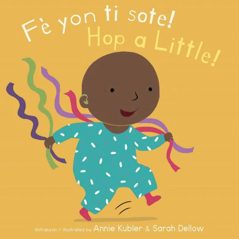 Fè yon ti sote! / Hop a Little! (Bilingual, Haitian Creole/English) (Board Book) Hassle-Free Returns