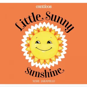 Original Canticos: Little Sunny Sunshine / Sol Solecito (Spanish/English Bilingual) (Carton of 16 Board Books)