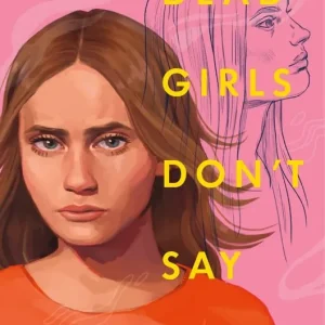 Dead Girls Don't Say Sorry (Carton of 12 Hardcover Books) Fan Favorite