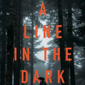 A Line in the Dark (Carton of 24 Paperback Books) New Arrival