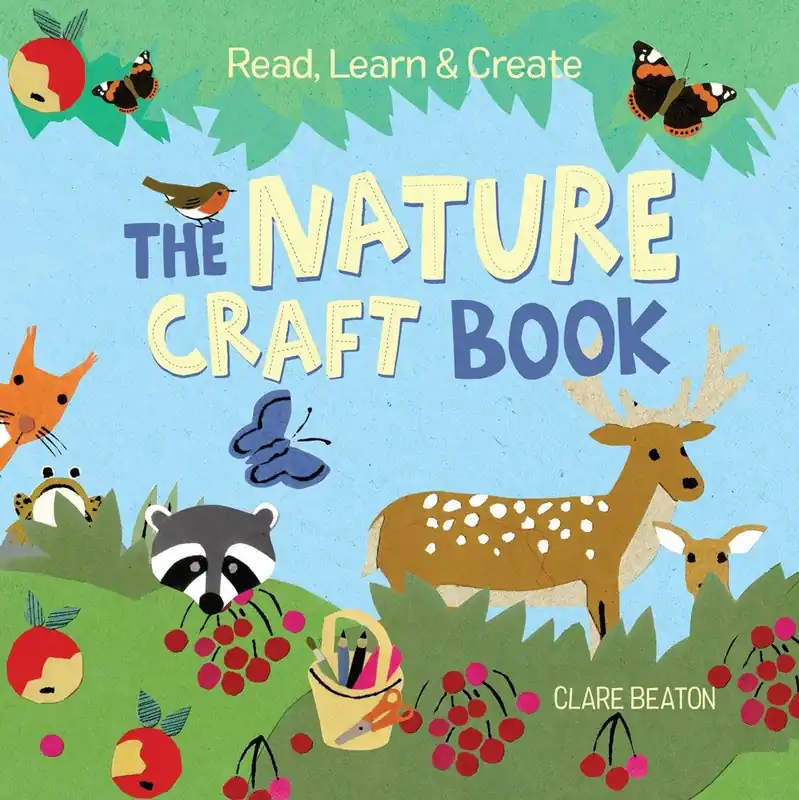 Clearance Read, Learn & Create: The Nature Craft Book