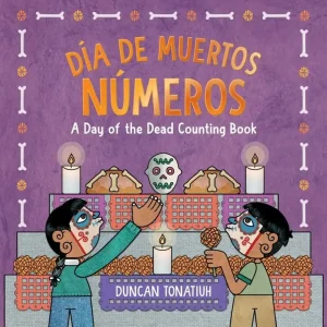 Día de Muertos: Números: A Day of the Dead Counting Book (Bilingual, English/Spanish) (Board Book) Top Pick