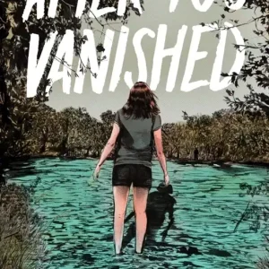 After You Vanished (Carton of 20 Hardcover Books) Time-Limited