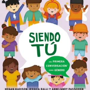 Siendo tú: una primera conversación sobre género (Carton of 24 Hardcover Books) Get Yours