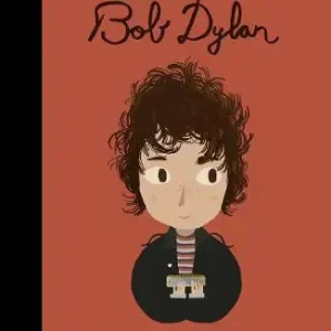Big Sale Bob Dylan (little People Big Dreams)