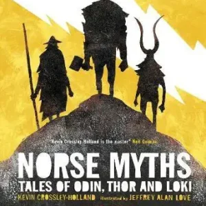 Genuine Norse Myths: Tales of Odin, Thor and Loki