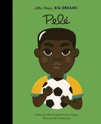 Crafted Pele Little People Big Dreams