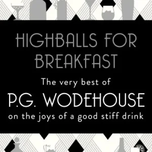 Highballs For Breakfast Big Sale