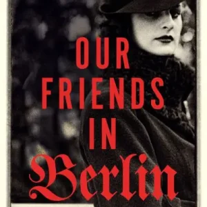 Our Friends in Berlin Seasonal Sale