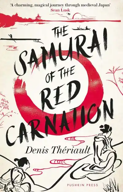 The Samurai of the Red Carnation Must Have